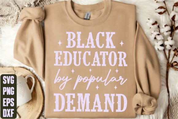 Black Educator by Popular Demand: A Versatile T-Shirt Design