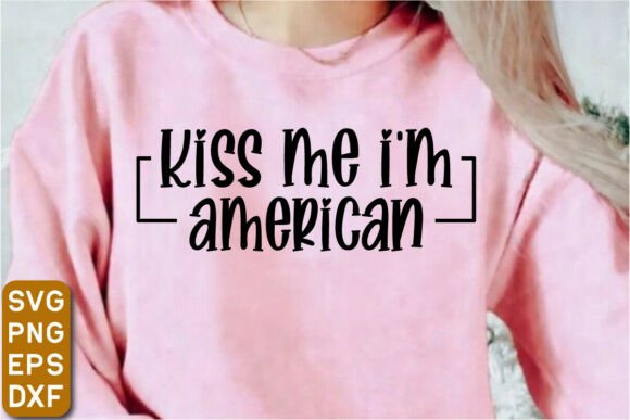 Kiss Me I’m American SVG: A Bold T-Shirt Design for Publishers