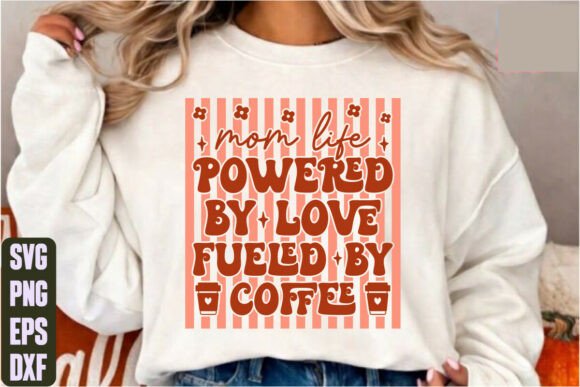 Mom Life Powered by Love Svg: Perfect for T-Shirt Designs and Graphics