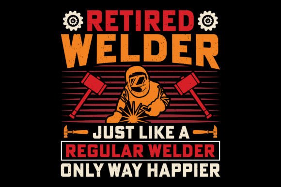 Retired Welder SVG: A Fun Graphics Freebie