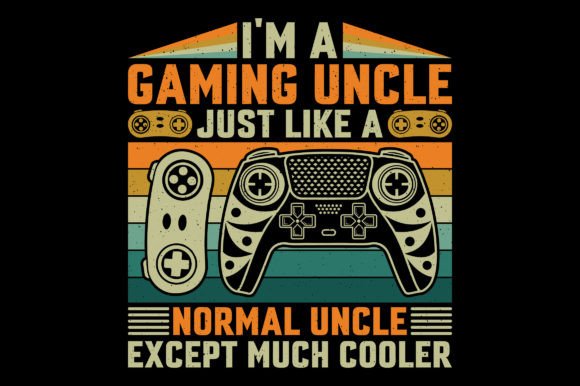 Review: I m a Gaming Uncle Video Game T-Shirt Graphics Freebie
