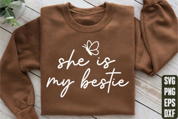 She is My Bestie: A Versatile Graphic for T-Shirt Designs